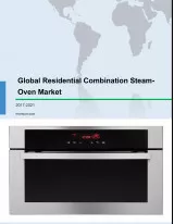 Global Residential Combination Steam Oven Market 2017-2021